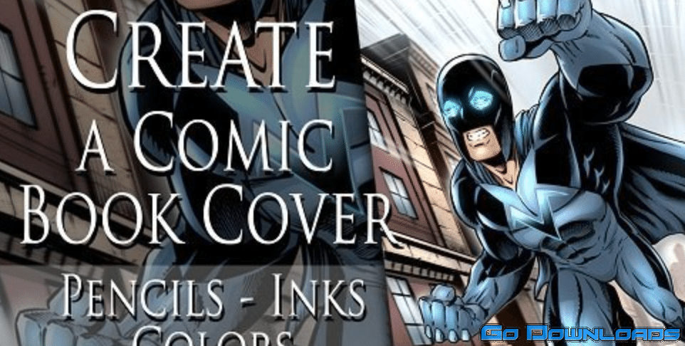 How to Draw Superheroes – Creating Comic Book Cover Art