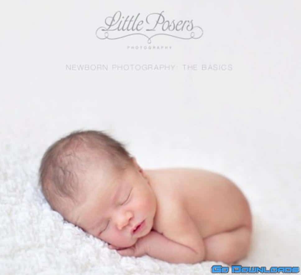 Lana Bell – Little Posers Newborn Photography Basics Video