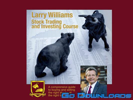 Larry Williams Stock Trading and Investing Course Free Download