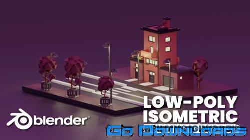 Low-Poly Isometric Modeling In Blender Free Download