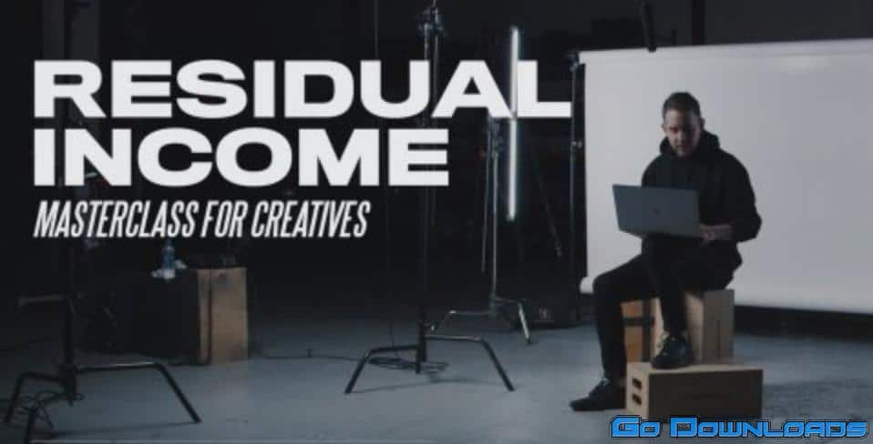 Masterclass RESIDUAL INCOME FOR CREATIVES Free Download