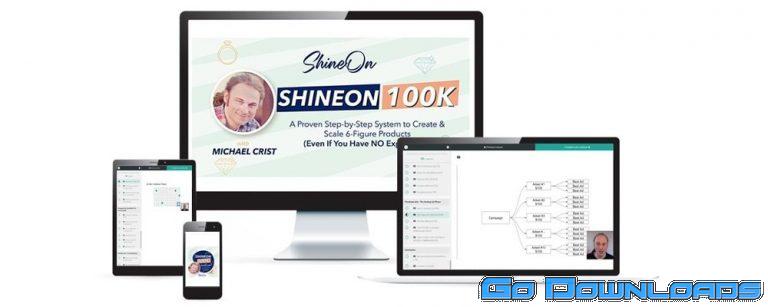 Michael Crist ShineOn 100K Free Download