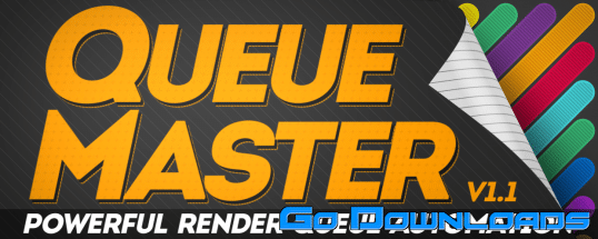 QueueMaster 1.13 for After Effects (Win/Mac) Free Download