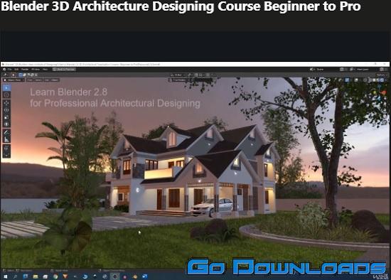 Udemy Blender 3D Architecture Designing Course Beginner to Pro Free Download