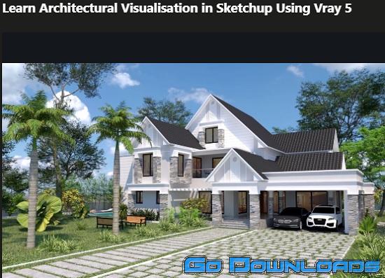 Udemy Learn Architectural Visualisation in Sketchup Using Vray 5 Free Download