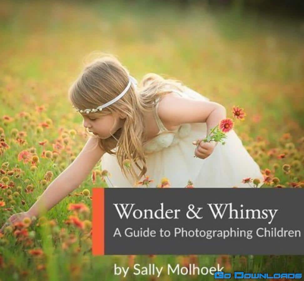 Wonder and Whimsy: A Guide to Photographing Children