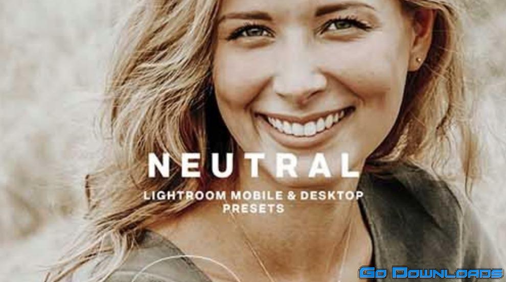 CreativeMarket NEUTRAL LIGHTROOM PRESETS 5756364 Free Download