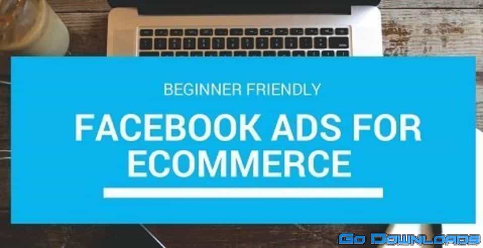 Facebook Ads For Shopify – Step-By-Step Setup For Beginners