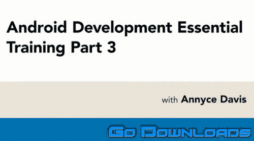 Lynda Android Development Essential Training 3 Navigation Free Download