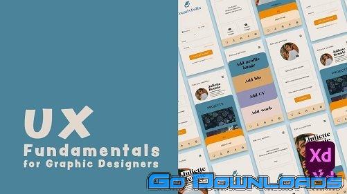 UX Fundamentals For Graphic Designers Build Your First App With Adobe XD Free Download