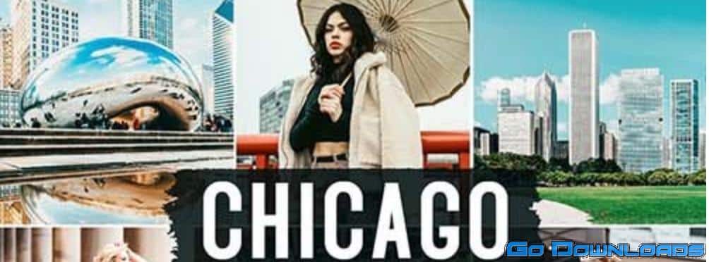 13 Chicago Mobile & Desktop Lightroom Presets Free Download