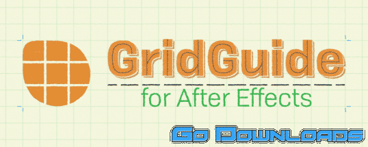 Aescripts GridGuide v1.1.005 for After Effects Free Download