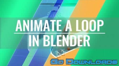 Animate A Loop In Blender Free Download