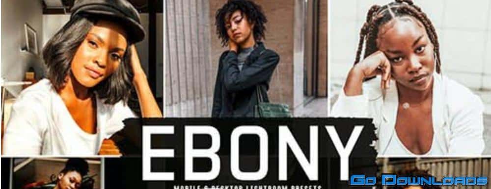 Ebony Mobile & Desktop Lightroom Presets Free Download