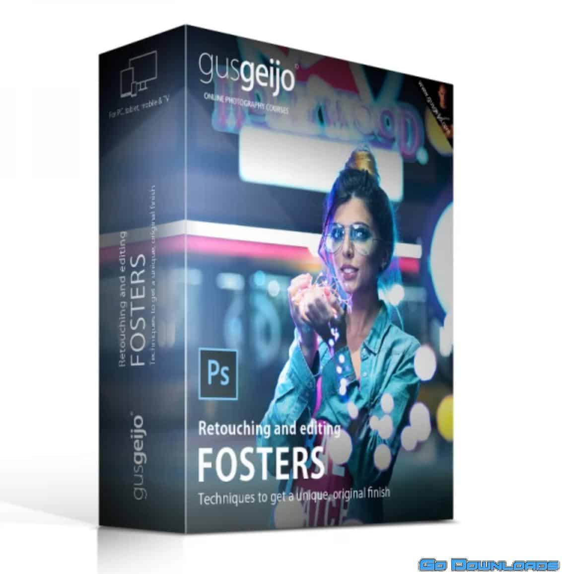 Gus Geijo – Fosters: Retouching and editing Free Download