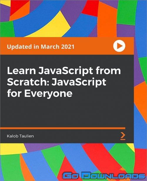 Learn JavaScript from Scratch JavaScript for Everyone Free Download