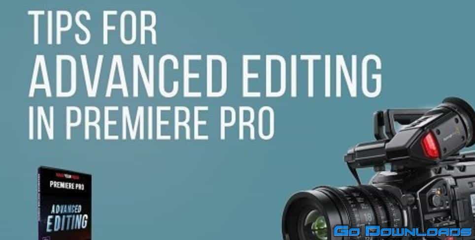 Make Your Media – Premire Pro Advance Editing