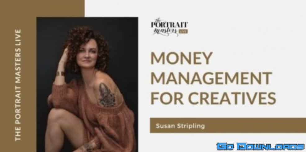 The Portrait Master’s Live – Money Management for Creatives by Susan Stripling