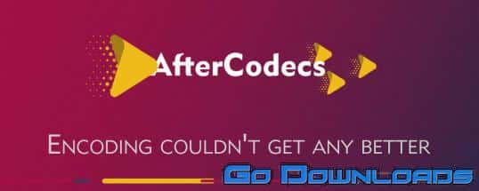 AfterCodecs v1.10.2 for After Effects, Premiere & Media Encoder Free Download