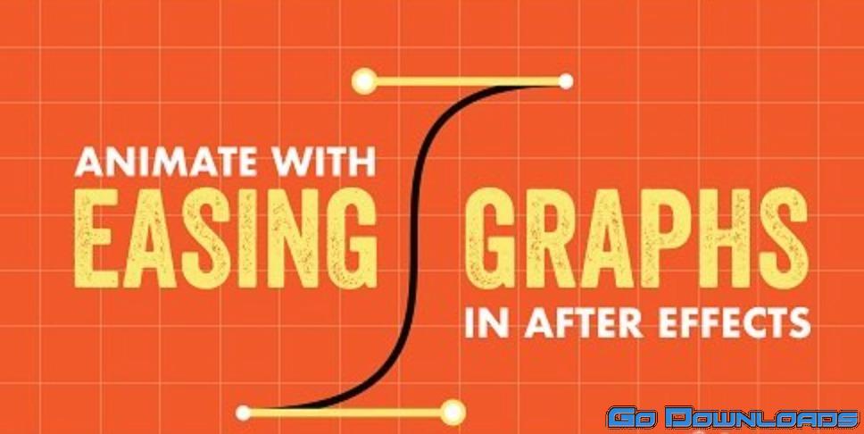 Animate with Ease & Graphs in After Effects: Bring Your Animation to Life