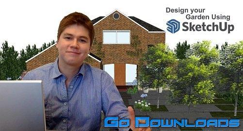 Design your Garden using SketchUp Part 1 Free Download