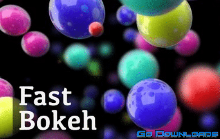 Fast Bokeh Pro v2.0 for After Effects Free Download