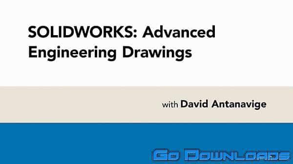 Lynda SOLIDWORKS Advanced Engineering Drawings Free Download