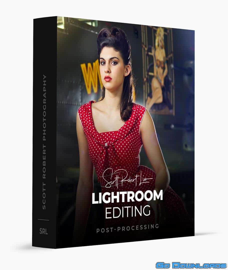 Scott Robert Lim – Lightroom Editing Free Download