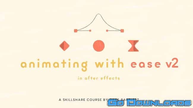 SkillShare Animating With Ease in After Effects V2 by Jake Bartlett