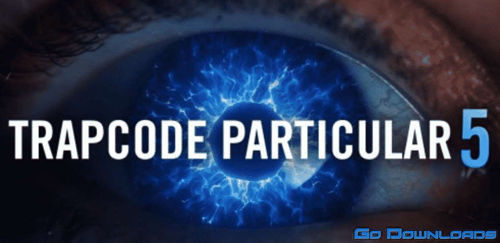 Trapcode Particular 5.0.3 for After Effects Free Download