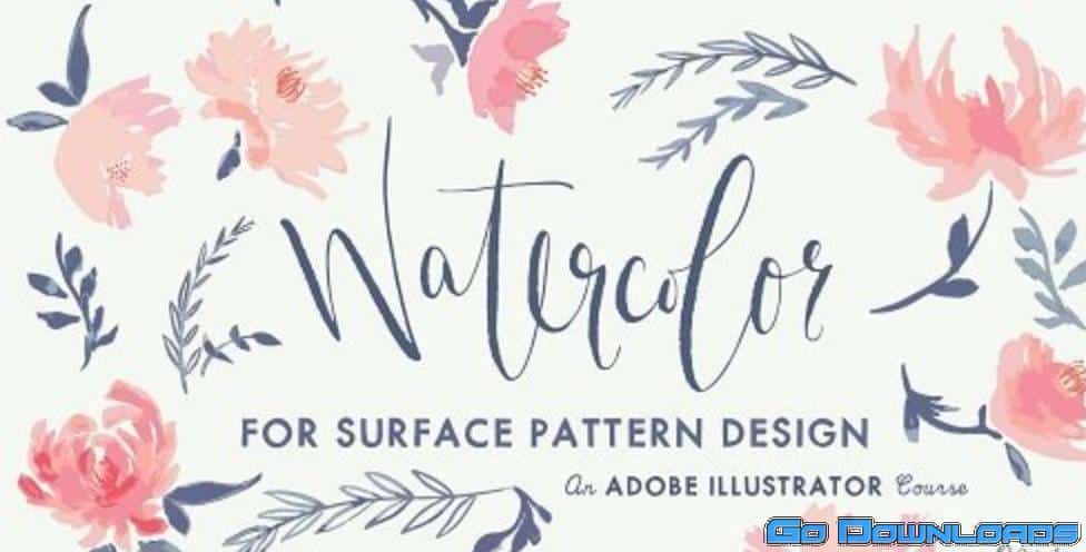 Watercolor for Surface Pattern Design: Working with Adobe Illustrator