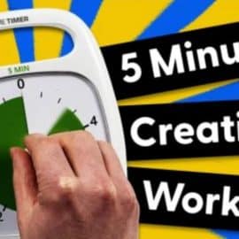 5 Minute Creative Workouts: Get Your Creativity in Shape