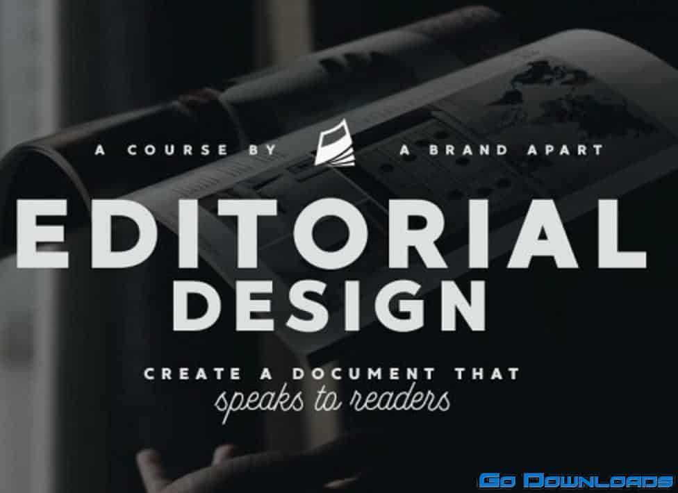 Editorial Design: Creating a Document that Speaks to Readers