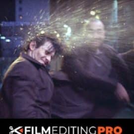 FilmEditingPro – The Art of Action Editing Free Download