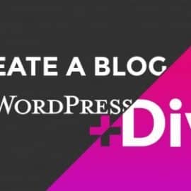 How to Create a WordPress Blog from Scratch with the Divi Theme Free Download