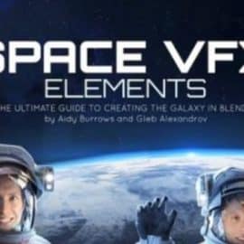 Space VFX Elements: The Ultimate Guide to Creating the Galaxy in Blender