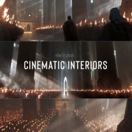 How to create cinematic interiors