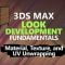 Skillshare 3ds Max Look Development Fundamentals Material, Texture, UV Unwrapping Free Download