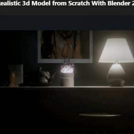 Udemy Master Realistic 3d Model from Scratch With Blender 2.9 Free Download