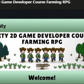 Udemy Unity 2D Game Developer Course Farming RPG Free Download