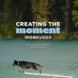 Forrest Mankins x Strohlworks – Creating the moment Workshop