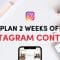 How to Plan 2 Weeks of Instagram Content Fast, Effectively & Repeatedly