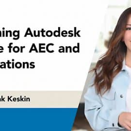 LinkedIn Learning Autodesk Forge for AEC and Operations Free Download