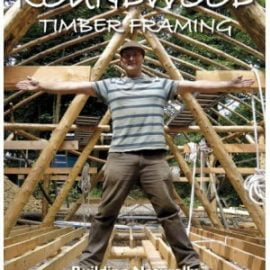 Roundwood Timber Framing Building Naturally Using Local Resources Free Download