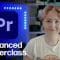 Video Editing: Advanced Adobe Premiere Pro Masterclass (2020)