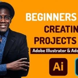 Create 3 simple projects for beginners in Adobe Photoshop & Adobe Illustrator step by step