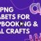 PNG Alphabets for Scrapbooking & Digital Crafts in Adobe Photoshop – Graphic Design for Lunch™