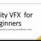 Udemy Unity Visual Effects Graph for Beginners Free Download