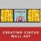 Graphic Design For Beginners: Creating Circus Wall Art