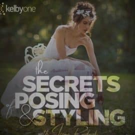 KelbyOne – The Secrets of Posing & Styling